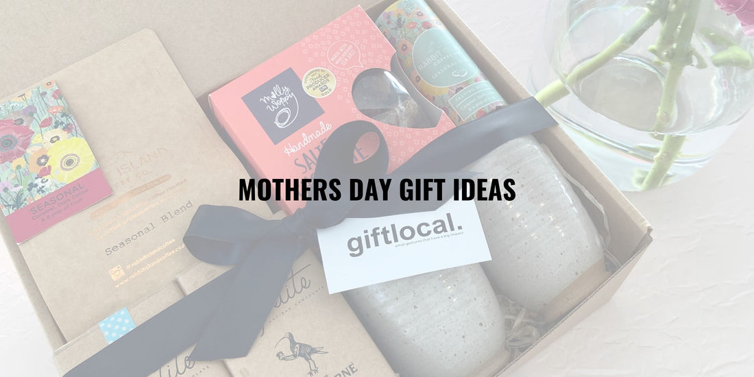 Mother’s Day Gift Ideas